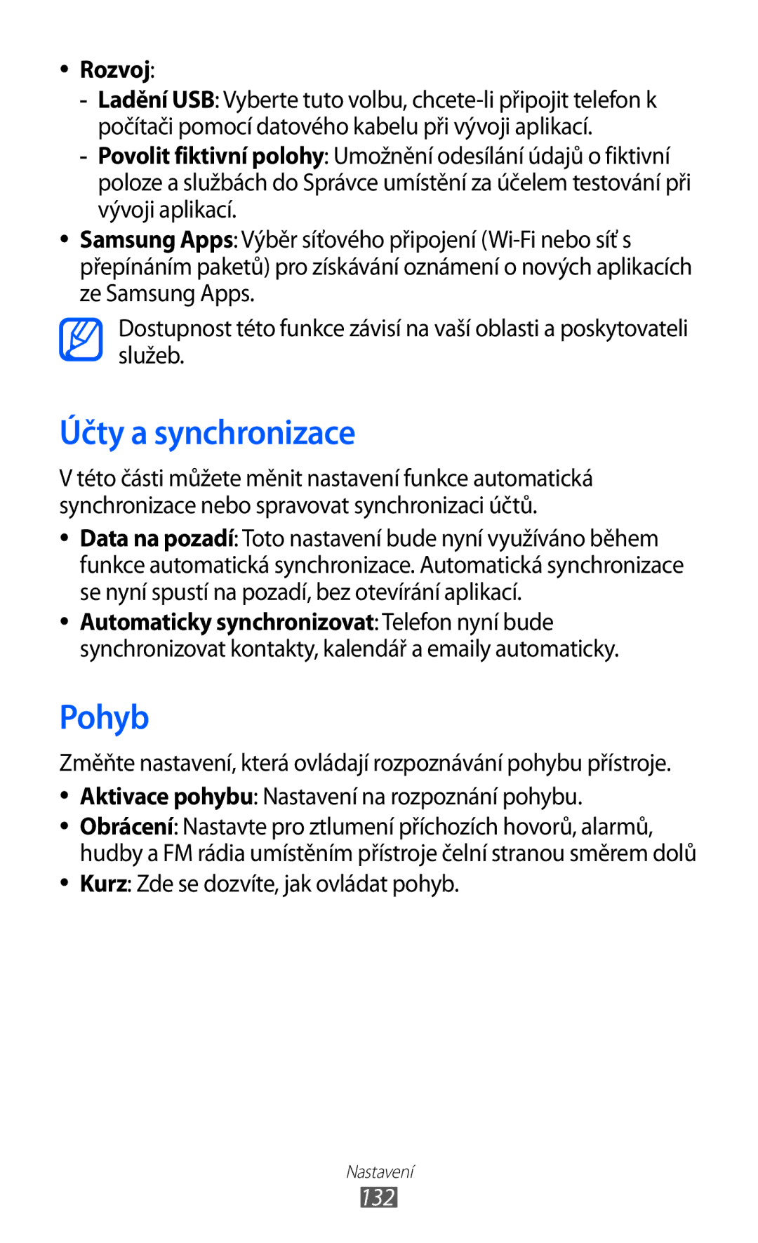 Samsung GT-I8150EWAXSK, GT-I8150FKAXEZ Účty a synchronizace, Pohyb, Rozvoj, Kurz Zde se dozvíte, jak ovládat pohyb, 132 