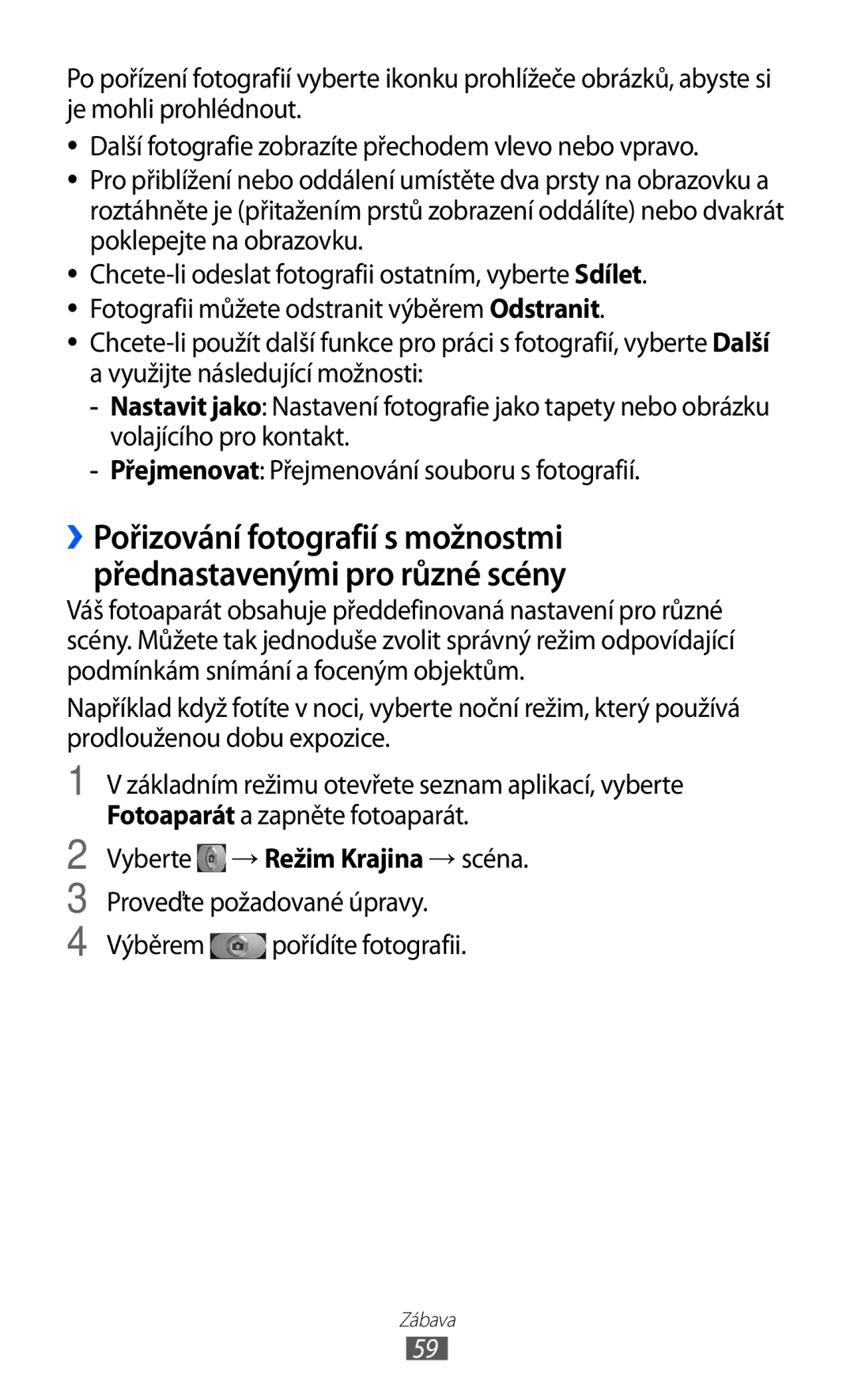 Samsung GT-I8150FKAXSK, GT-I8150FKAXEZ, GT-I8150FKAVDC, GT-I8150EWAXSK, GT-I8150FKAO2C manual Výběrem pořídíte fotografii 