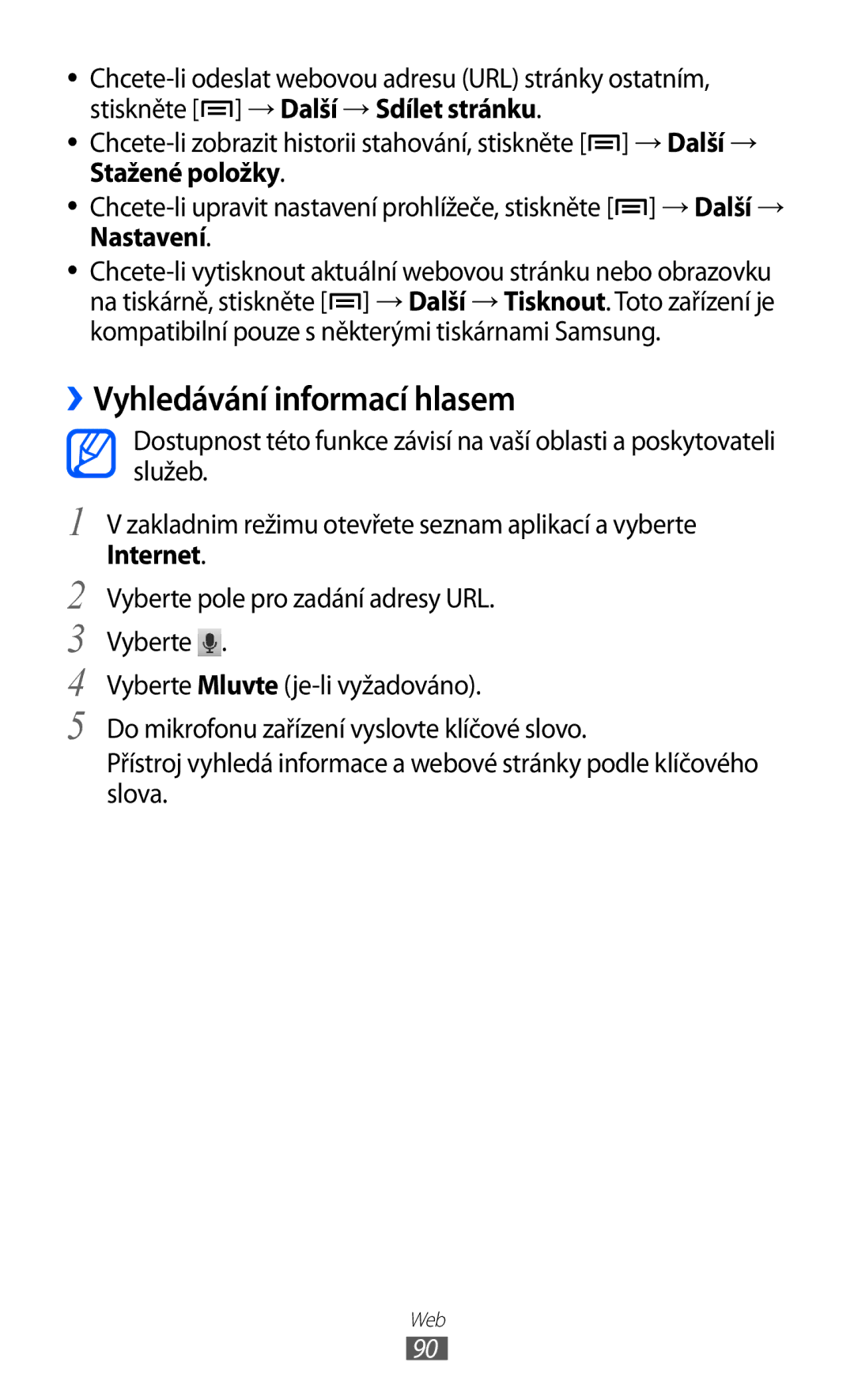 Samsung GT-I8150FKAXEZ, GT-I8150FKAVDC, GT-I8150EWAXSK, GT-I8150FKAO2C, GT-I8150FKAXSK manual ››Vyhledávání informací hlasem 