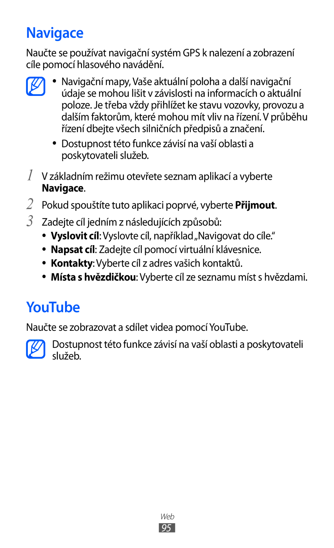 Samsung GT-I8150FKAXEZ, GT-I8150FKAVDC, GT-I8150EWAXSK, GT-I8150FKAO2C, GT-I8150FKAXSK manual Navigace, YouTube 