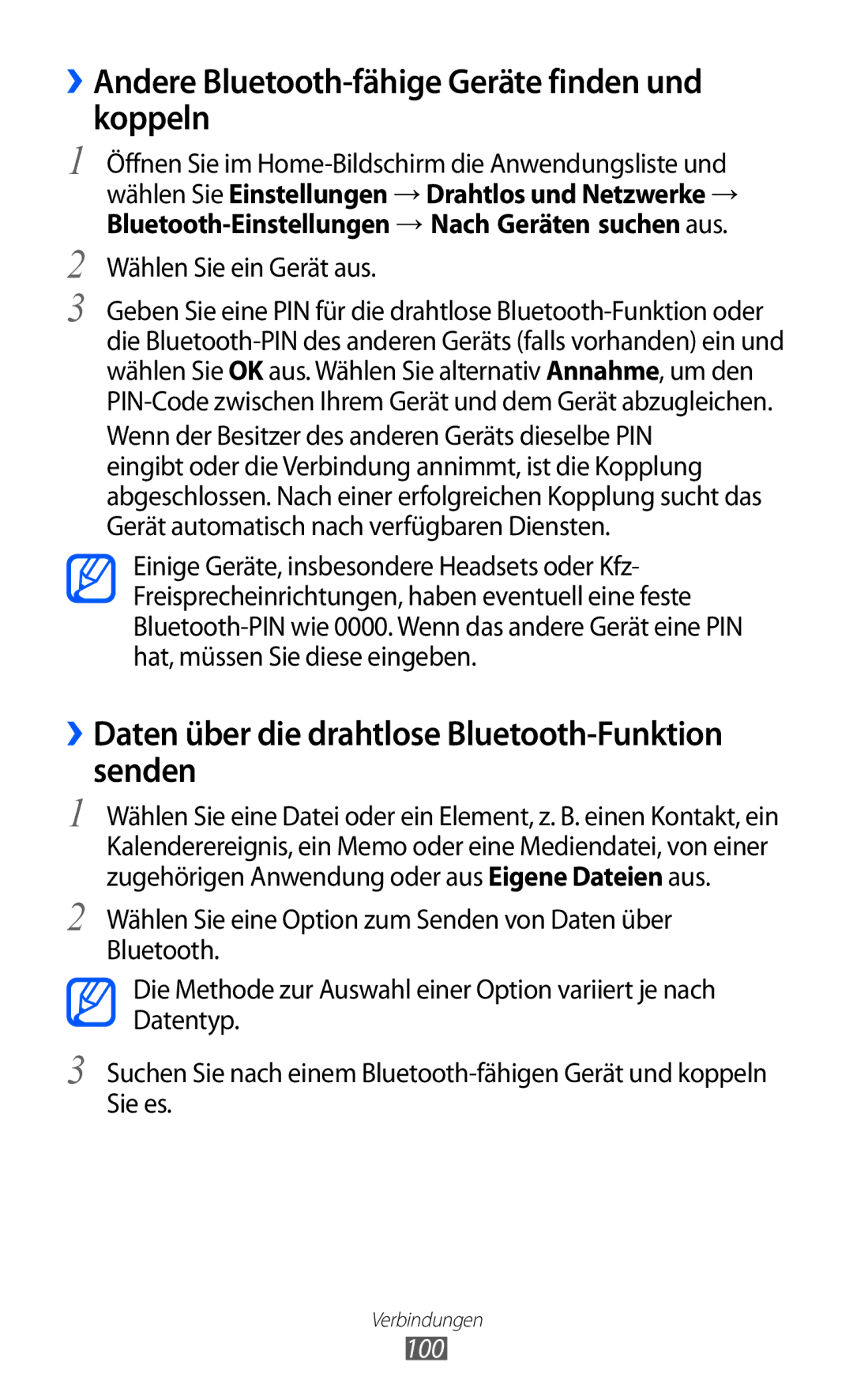 Samsung GT-I8150FKATUR, GT-I8150MAADTM ››Andere Bluetooth-fähige Geräte finden und koppeln, Wählen Sie ein Gerät aus, 100 