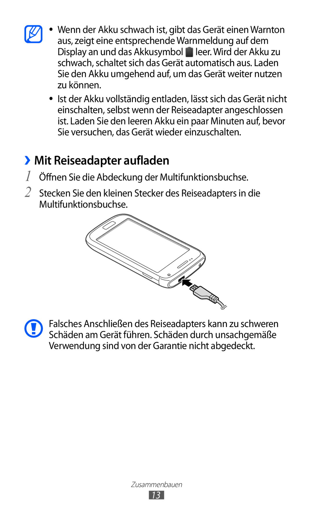 Samsung GT-I8150FKAMBC, GT-I8150MAADTM, GT-I8150FKAVIT, GT-I8150FKATUR, GT-I8150EWAITV manual ››Mit Reiseadapter aufladen 