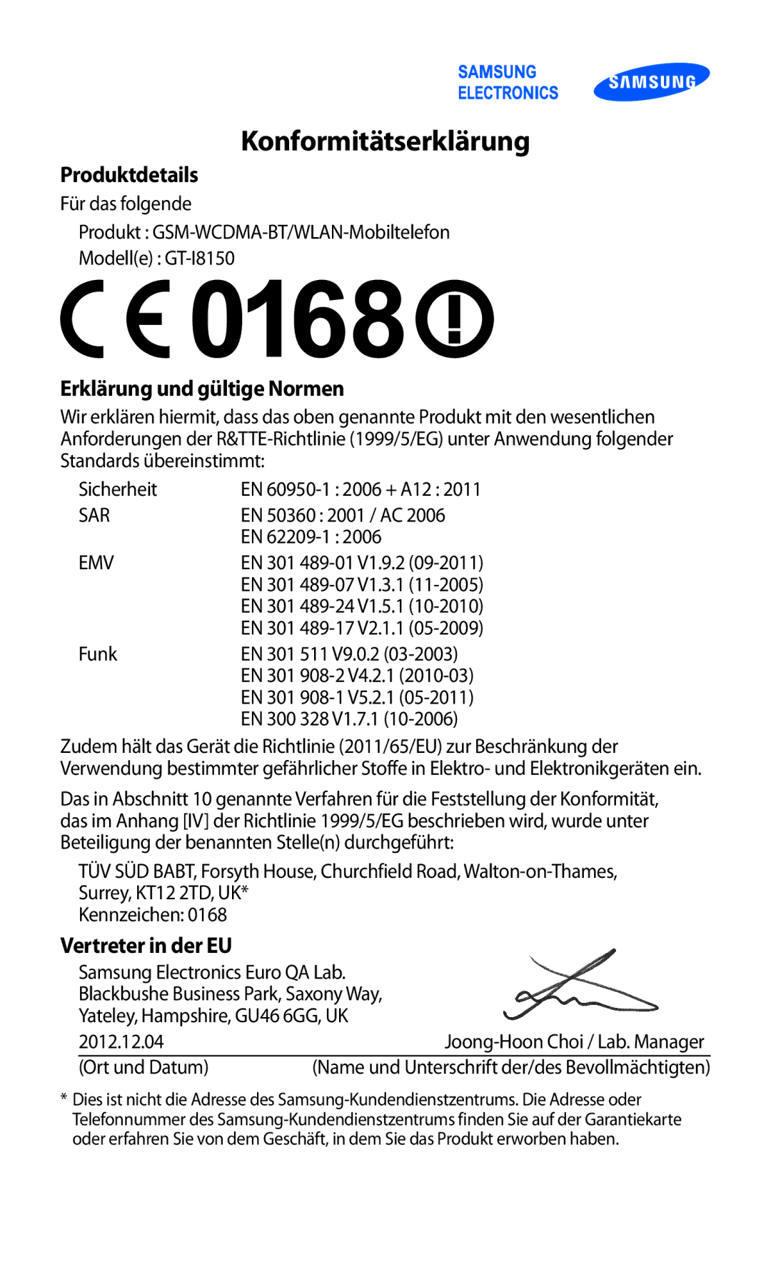 Samsung GT-I8150FKATMN, GT-I8150MAADTM, GT-I8150FKAVIT, GT-I8150FKATUR, GT-I8150EWAITV, GT-I8150FKAXEG Konformitätserklärung 