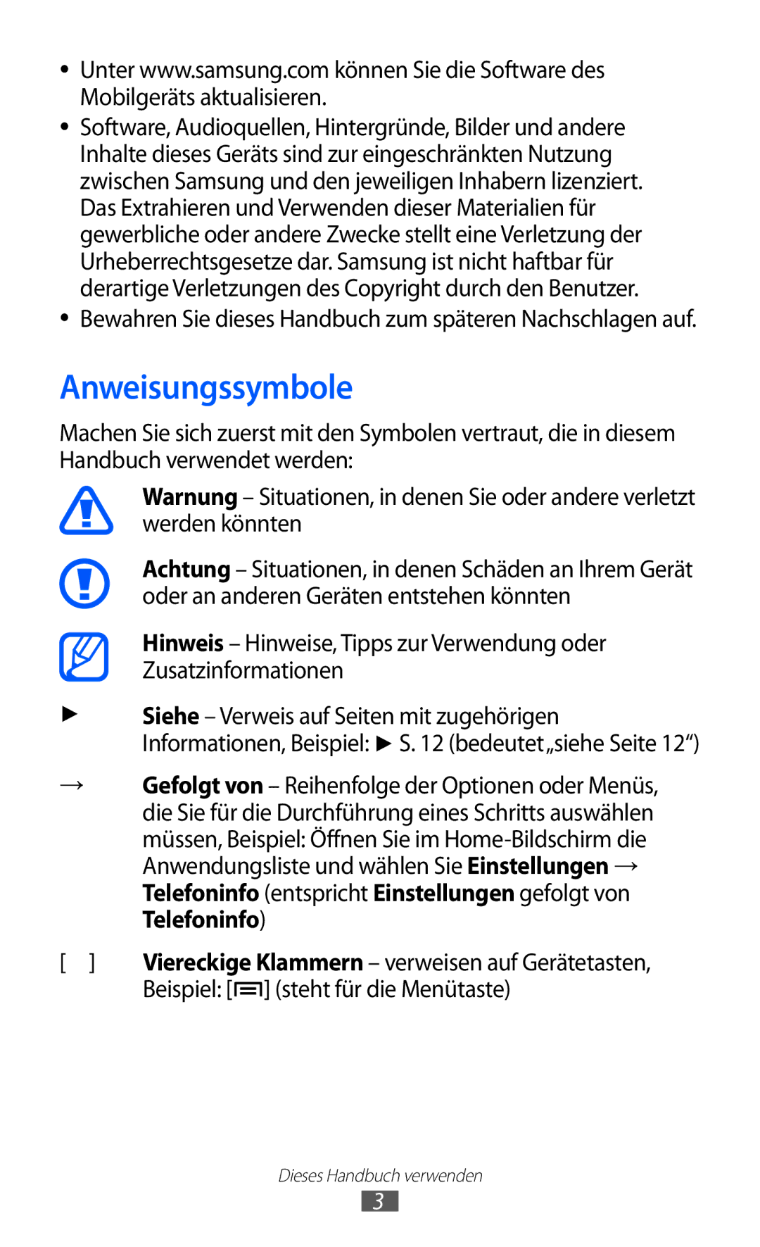 Samsung GT-I8150EWAITV, GT-I8150MAADTM, GT-I8150FKAVIT, GT-I8150FKATUR Anweisungssymbole, Beispiel steht für die Menütaste 