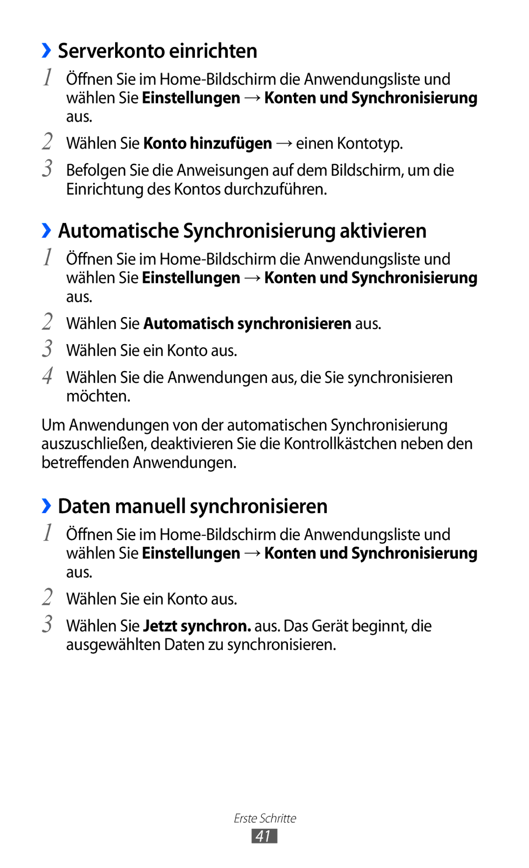 Samsung GT-I8150FKAMBC, GT-I8150MAADTM, GT-I8150FKAVIT ››Serverkonto einrichten, ››Automatische Synchronisierung aktivieren 