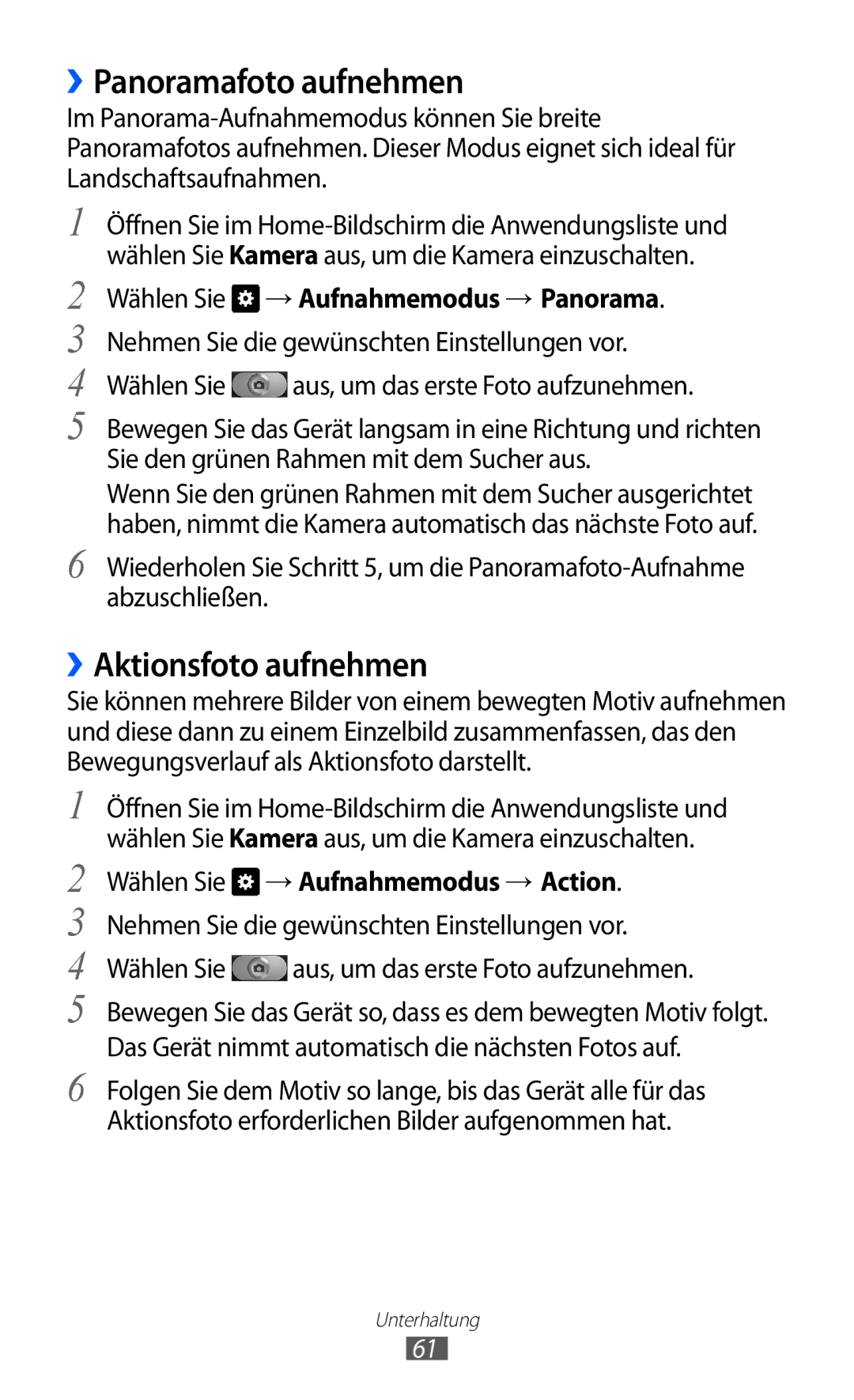 Samsung GT-I8150MAADBT manual ››Panoramafoto aufnehmen, ››Aktionsfoto aufnehmen, Wählen Sie → Aufnahmemodus → Panorama 