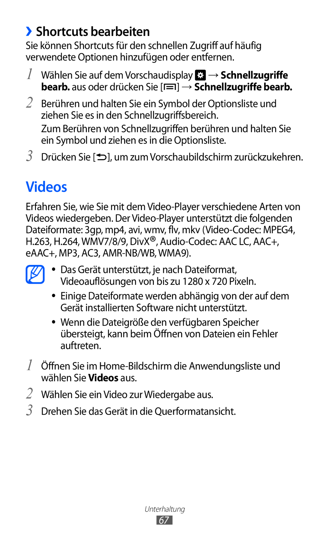 Samsung GT-I8150EWATUR, GT-I8150MAADTM, GT-I8150FKAVIT, GT-I8150FKATUR, GT-I8150EWAITV manual Videos, ››Shortcuts bearbeiten 