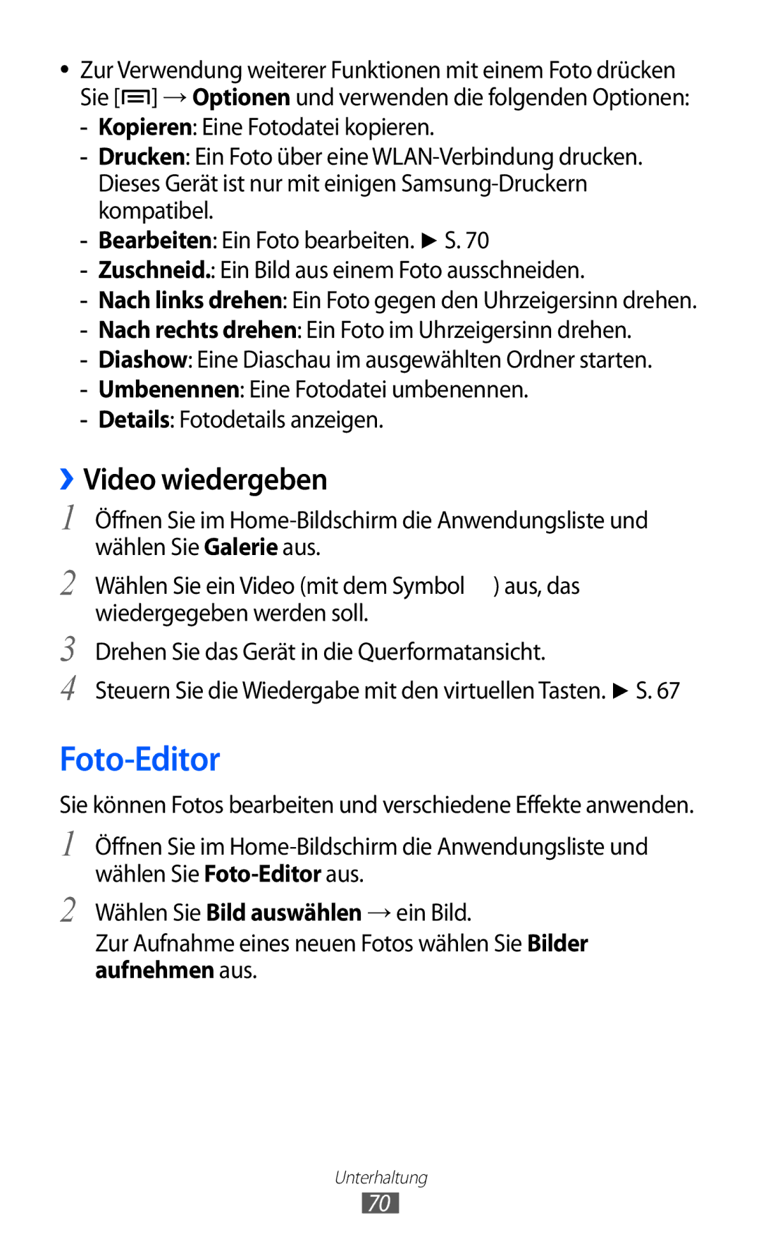 Samsung GT-I8150MAADTM, GT-I8150FKAVIT, GT-I8150FKATUR, GT-I8150EWAITV, GT-I8150FKAXEG manual Foto-Editor, ››Video wiedergeben 