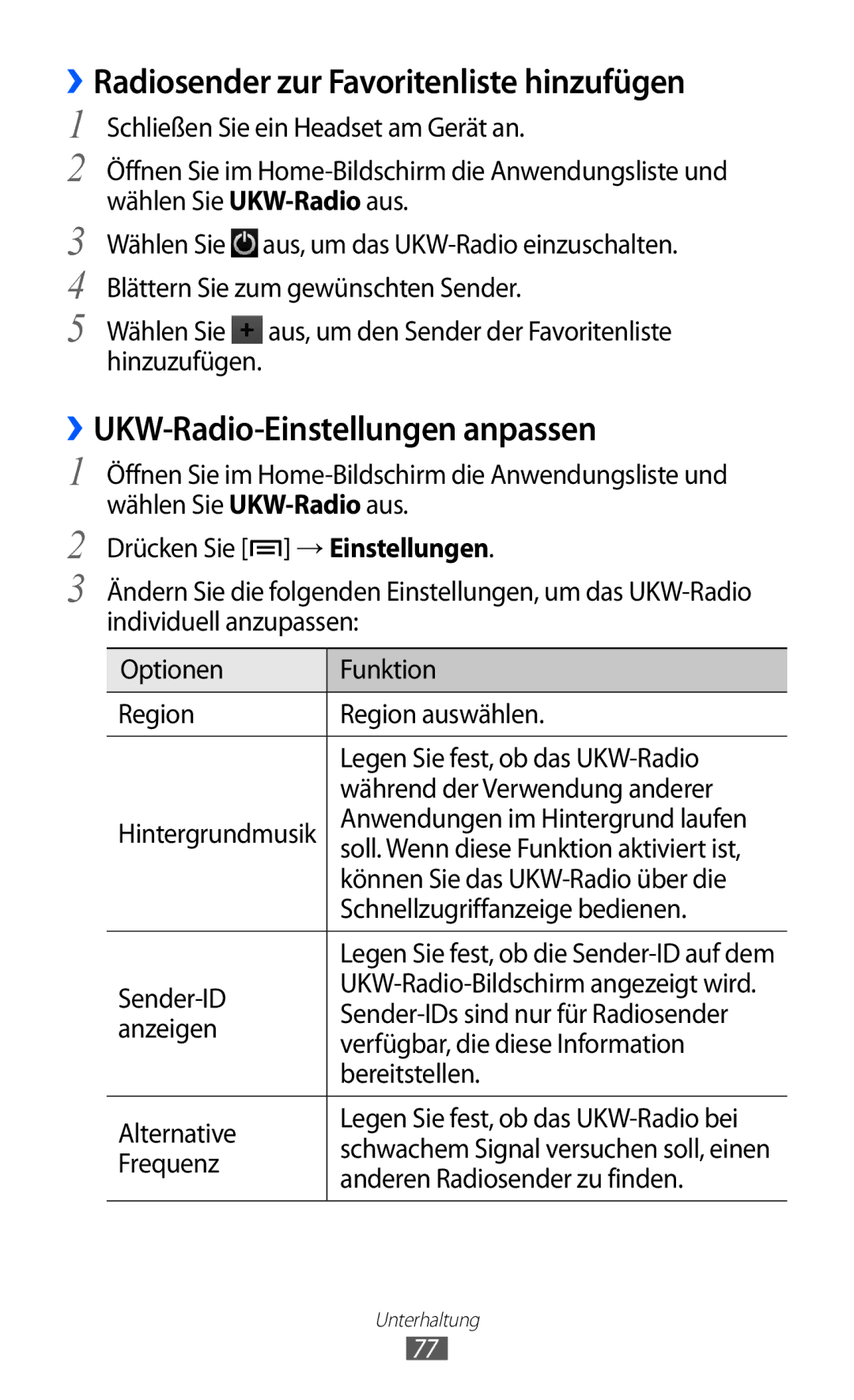 Samsung GT-I8150FKADBT, GT-I8150MAADTM ››Radiosender zur Favoritenliste hinzufügen, ››UKW-Radio-Einstellungen anpassen 