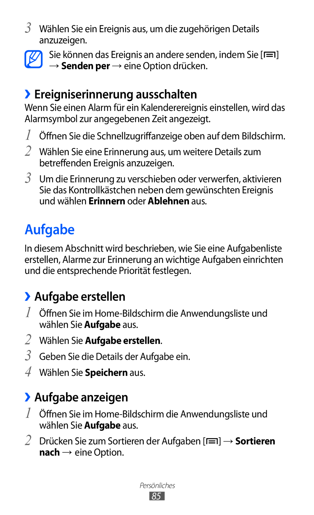 Samsung GT-I8150FKAVIT, GT-I8150MAADTM manual ››Ereigniserinnerung ausschalten, ››Aufgabe erstellen, ››Aufgabe anzeigen 