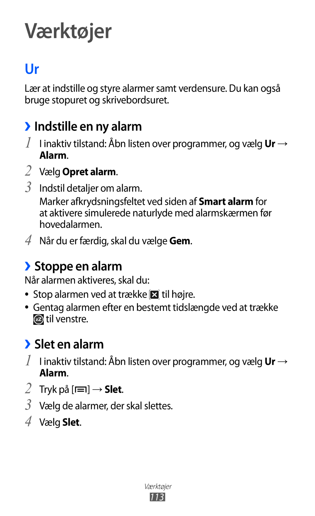 Samsung GT-I8150EWANEE Værktøjer, ››Indstille en ny alarm, ››Stoppe en alarm, ››Slet en alarm, Alarm Vælg Opret alarm 