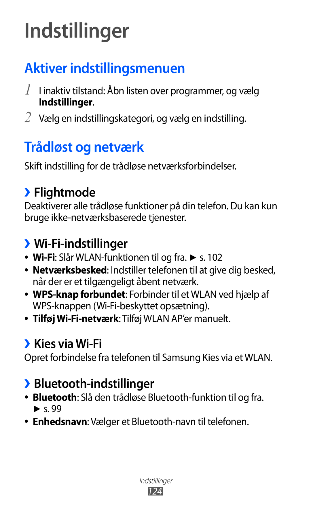 Samsung GT-I8150FKANEE, GT-I8150MAANEE, GT-I8150EWANEE manual Indstillinger, Aktiver indstillingsmenuen, Trådløst og netværk 