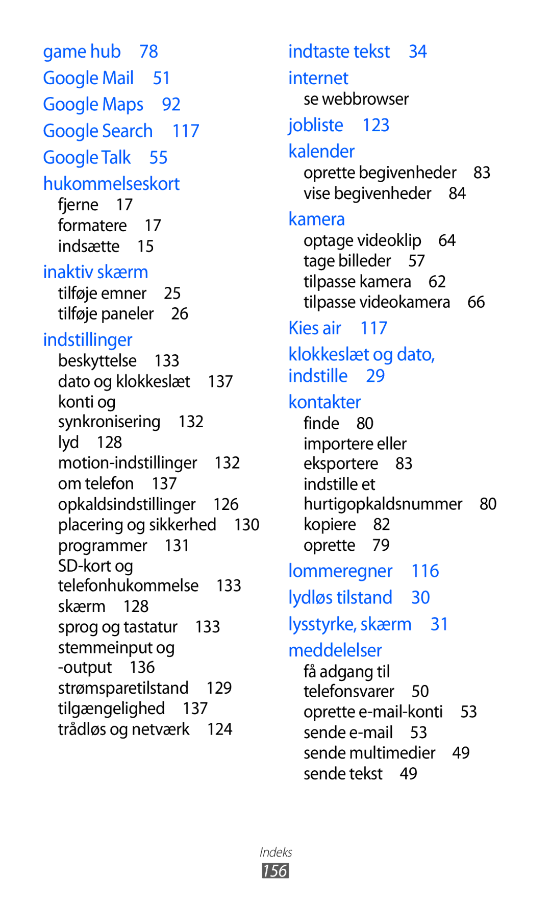 Samsung GT-I8150MAANEE, GT-I8150FKANEE, GT-I8150EWANEE manual Inaktiv skærm 