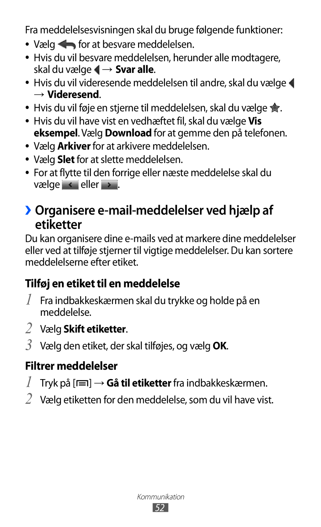 Samsung GT-I8150FKANEE manual ››Organisere e-mail-meddelelser ved hjælp af etiketter, → Videresend, Vælg Skift etiketter 