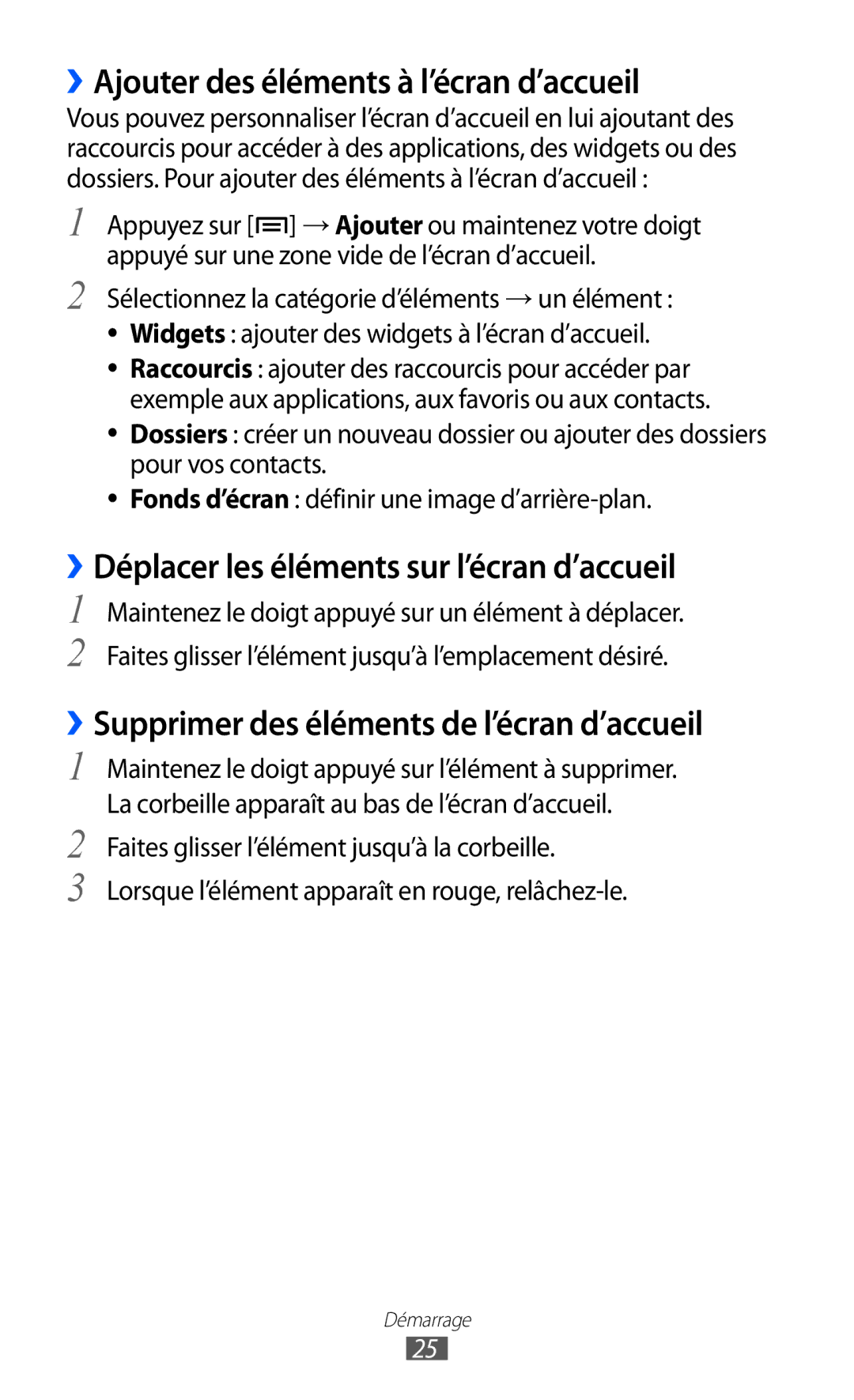 Samsung GT-I8150MAABOG manual ››Ajouter des éléments à l’écran d’accueil, ››Déplacer les éléments sur l’écran d’accueil 