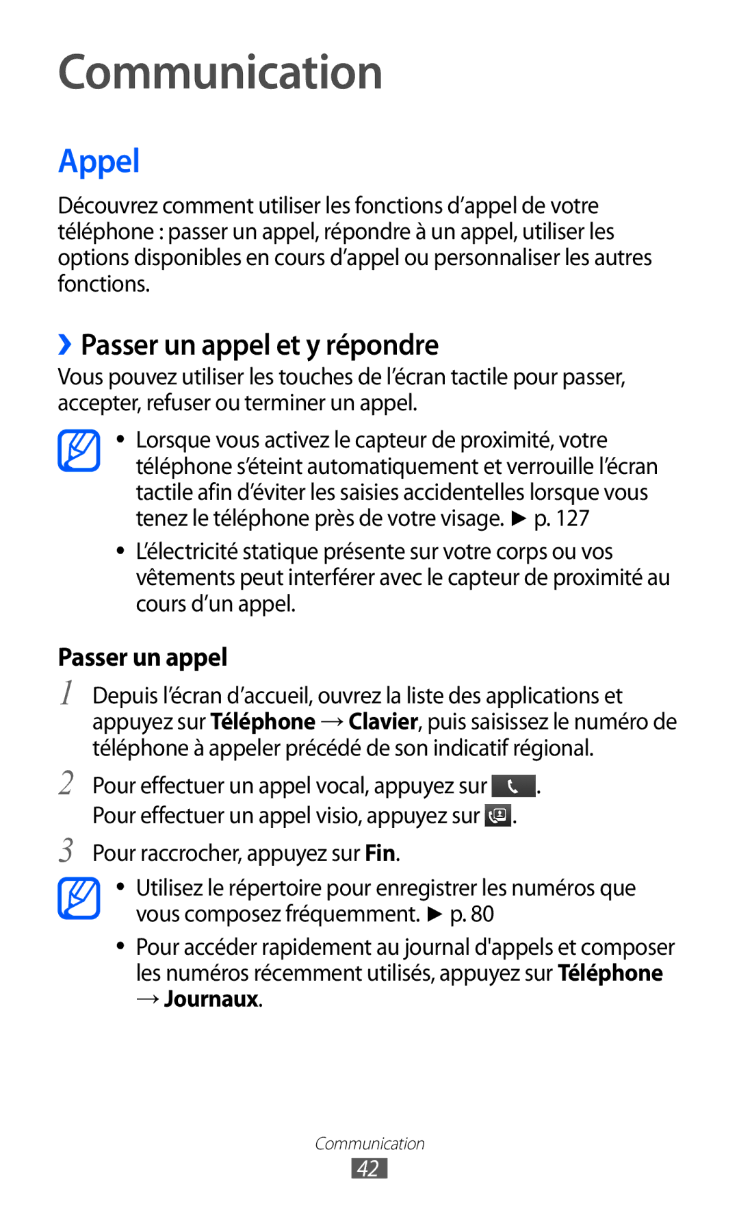 Samsung GT-I8150MAAXEF, GT-I8150MAASFR, GT-I8150MAABOG Communication, Appel, ››Passer un appel et y répondre, → Journaux 