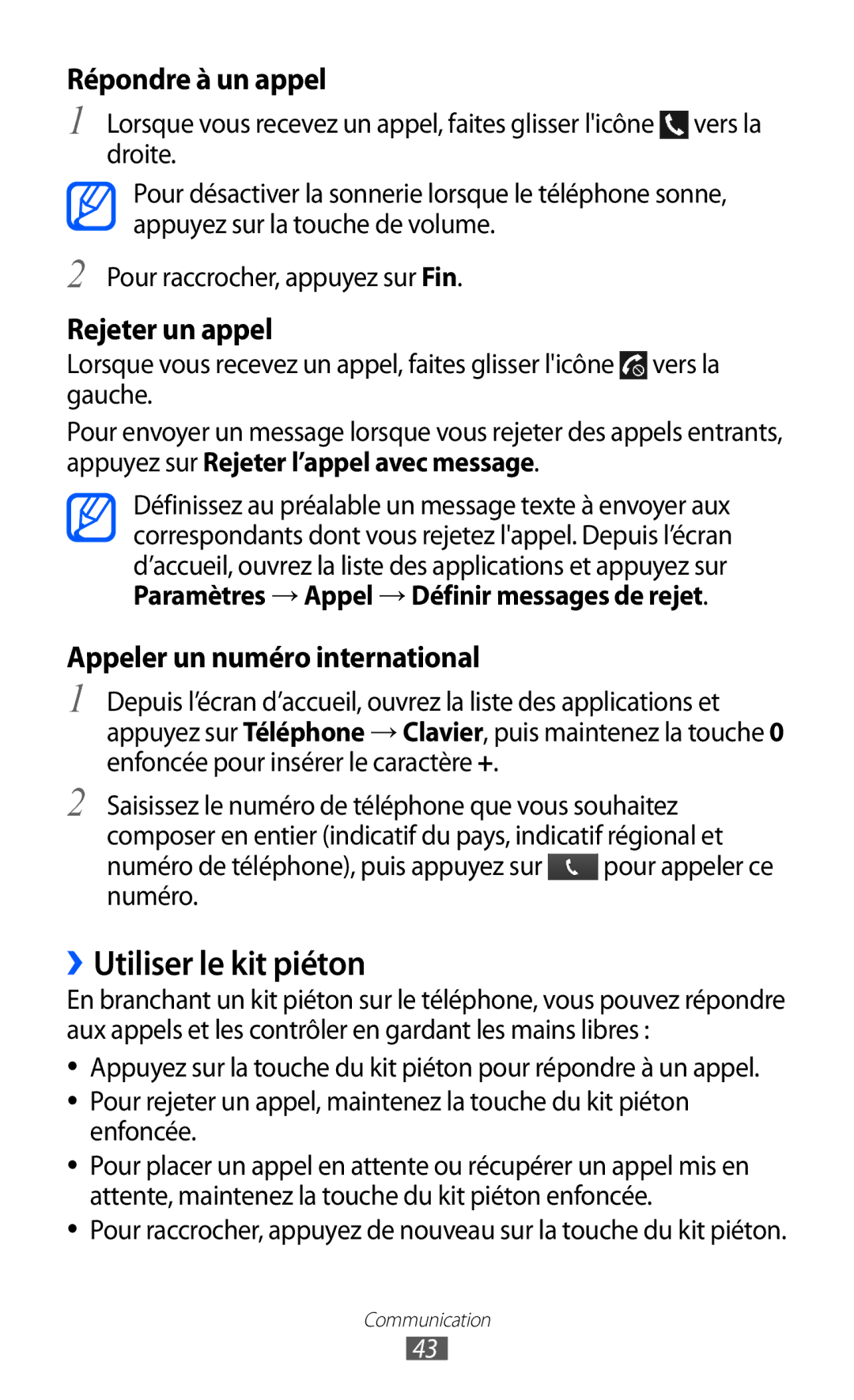 Samsung GT-I8150FKAXEF, GT-I8150MAASFR manual ››Utiliser le kit piéton, Paramètres → Appel → Définir messages de rejet 