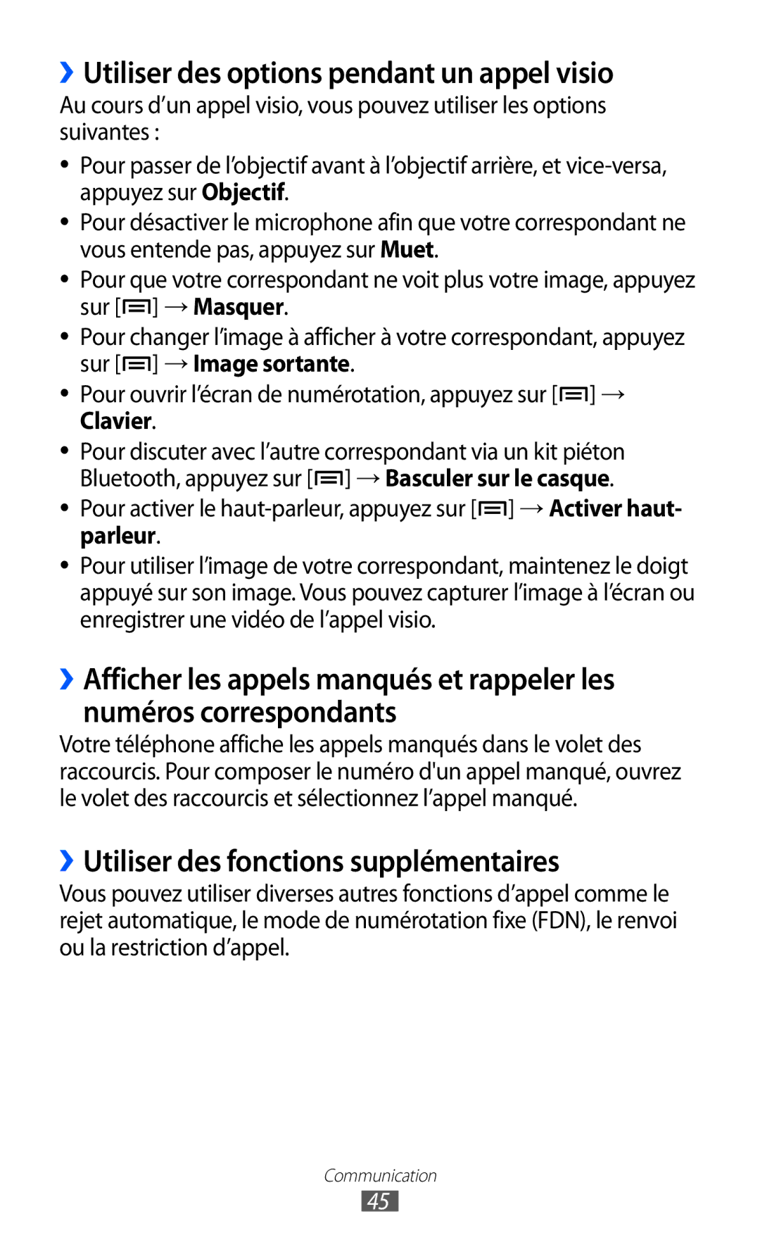 Samsung GT-I8150MAABOG manual ››Utiliser des options pendant un appel visio, ››Utiliser des fonctions supplémentaires 