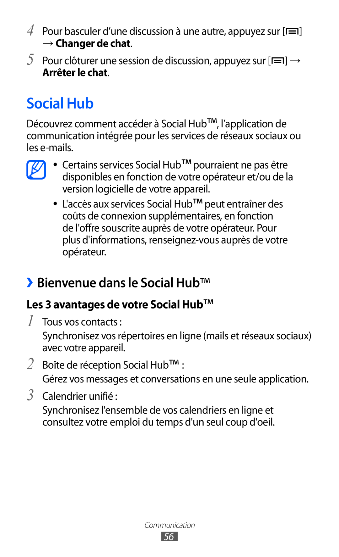 Samsung GT-I8150MAASFR, GT-I8150MAABOG, GT-I8150MAAXEF, GT-I8150FKAXEF manual Social Hub, → Changer de chat, Arrêter le chat 