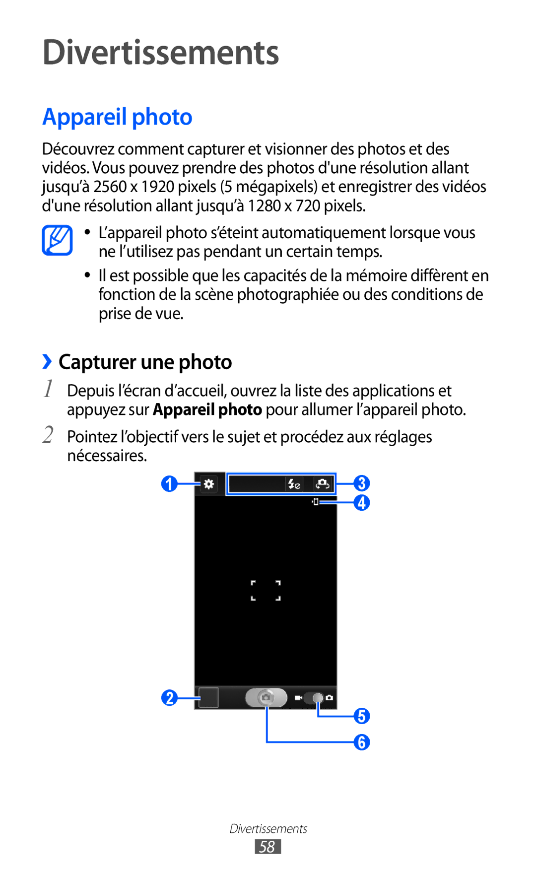 Samsung GT-I8150MAAXEF, GT-I8150MAASFR, GT-I8150MAABOG, GT-I8150FKAXEF Divertissements, Appareil photo, ››Capturer une photo 