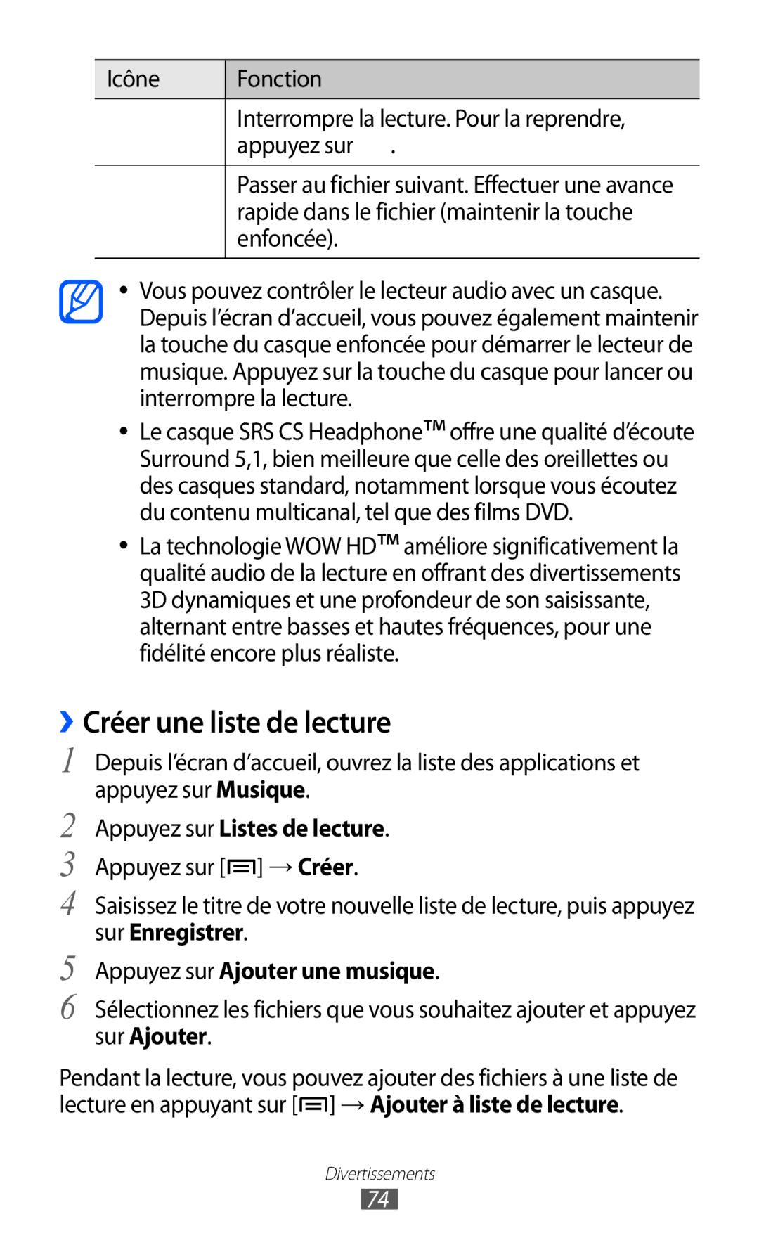 Samsung GT-I8150MAAXEF manual ››Créer une liste de lecture, Appuyez sur Listes de lecture, Appuyez sur Ajouter une musique 