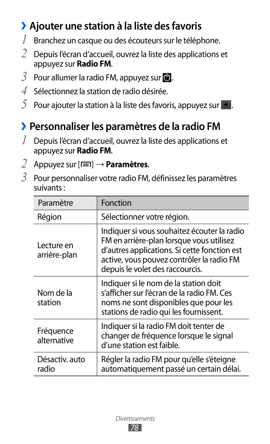 Samsung GT-I8150MAAXEF manual ››Ajouter une station à la liste des favoris, ››Personnaliser les paramètres de la radio FM 