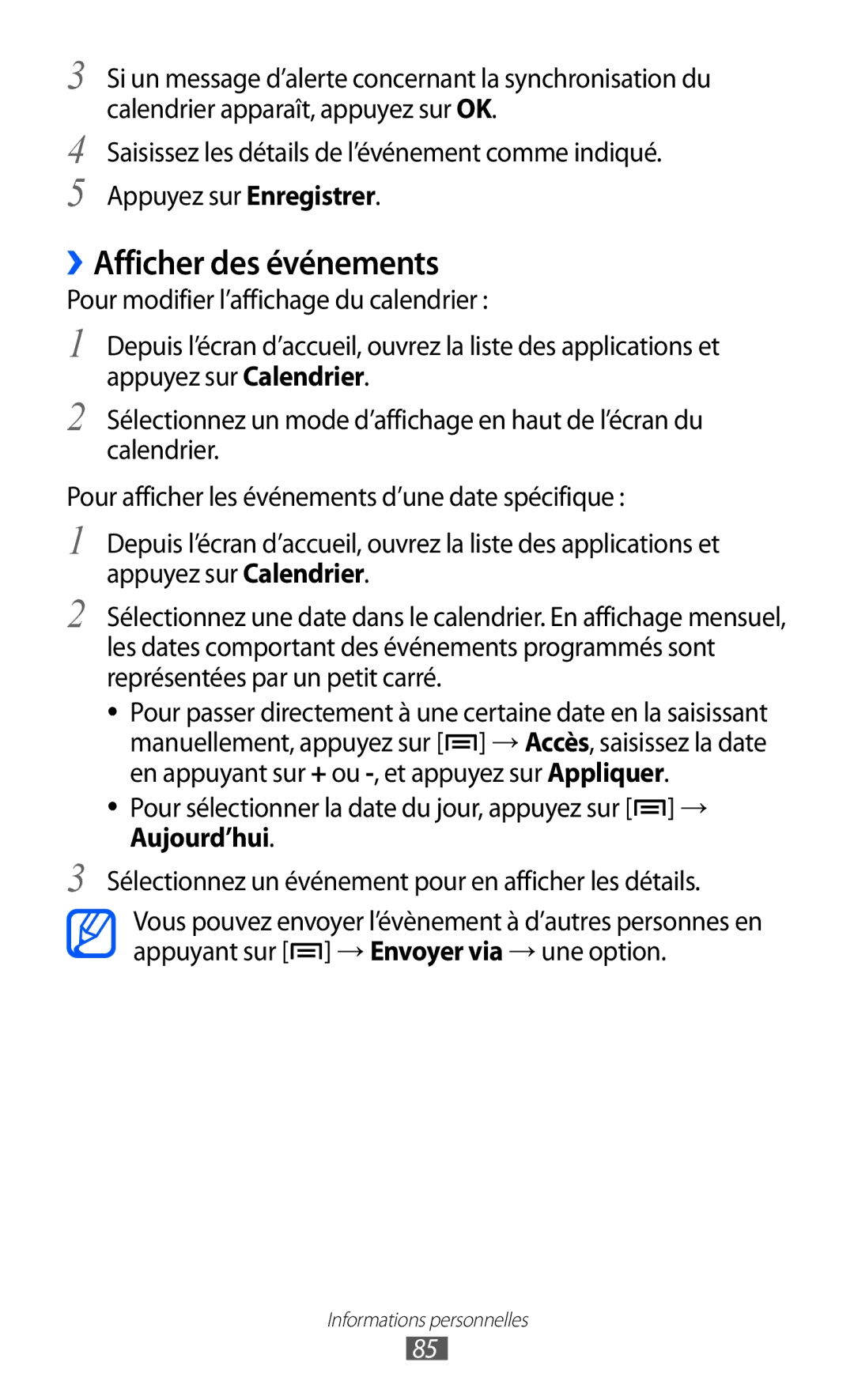 Samsung GT-I8150MAABOG, GT-I8150MAASFR, GT-I8150MAAXEF, GT-I8150FKAXEF manual ››Afficher des événements 