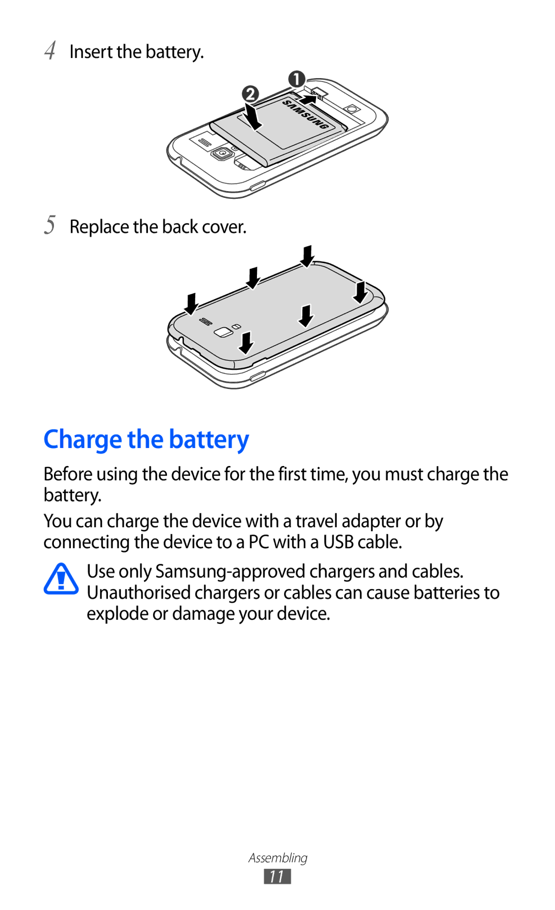 Samsung GT-I8160ZWAJED, GT-I8160OKAABS, GT-I8160OKAJED manual Charge the battery, Insert the battery Replace the back cover 