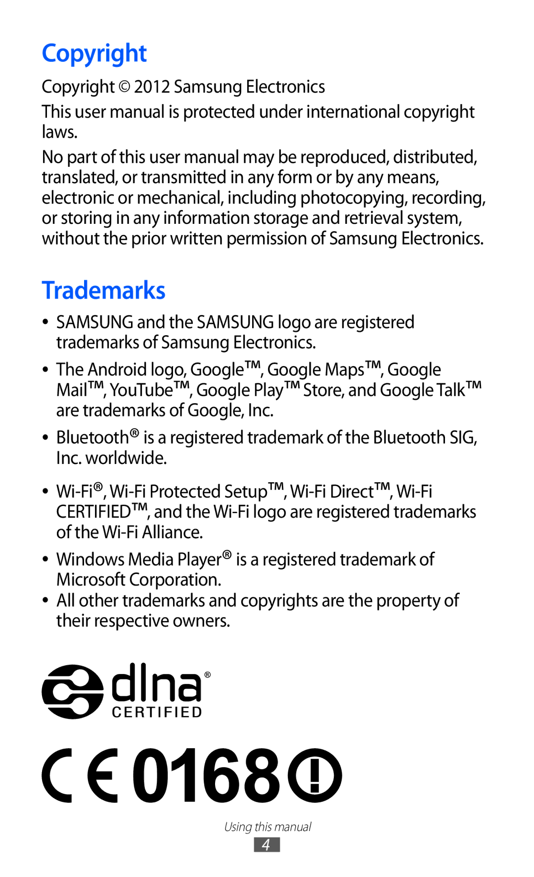 Samsung GT-I8160OKAKSA, GT-I8160OKAABS, GT-I8160OKAJED, GT-I8160ZWAKSA Trademarks, Copyright 2012 Samsung Electronics 