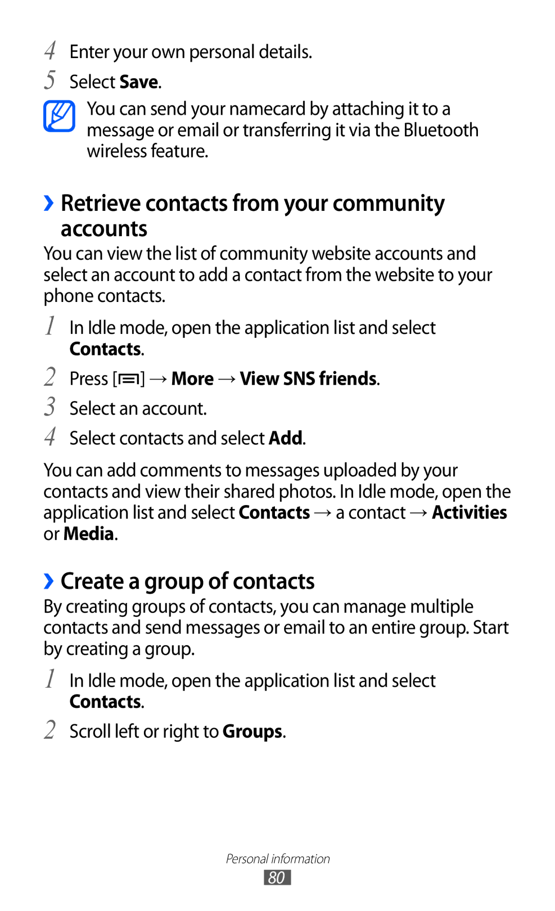 Samsung GT-I8160OKAAFR, GT-I8160OKAABS manual ››Retrieve contacts from your community accounts, ››Create a group of contacts 