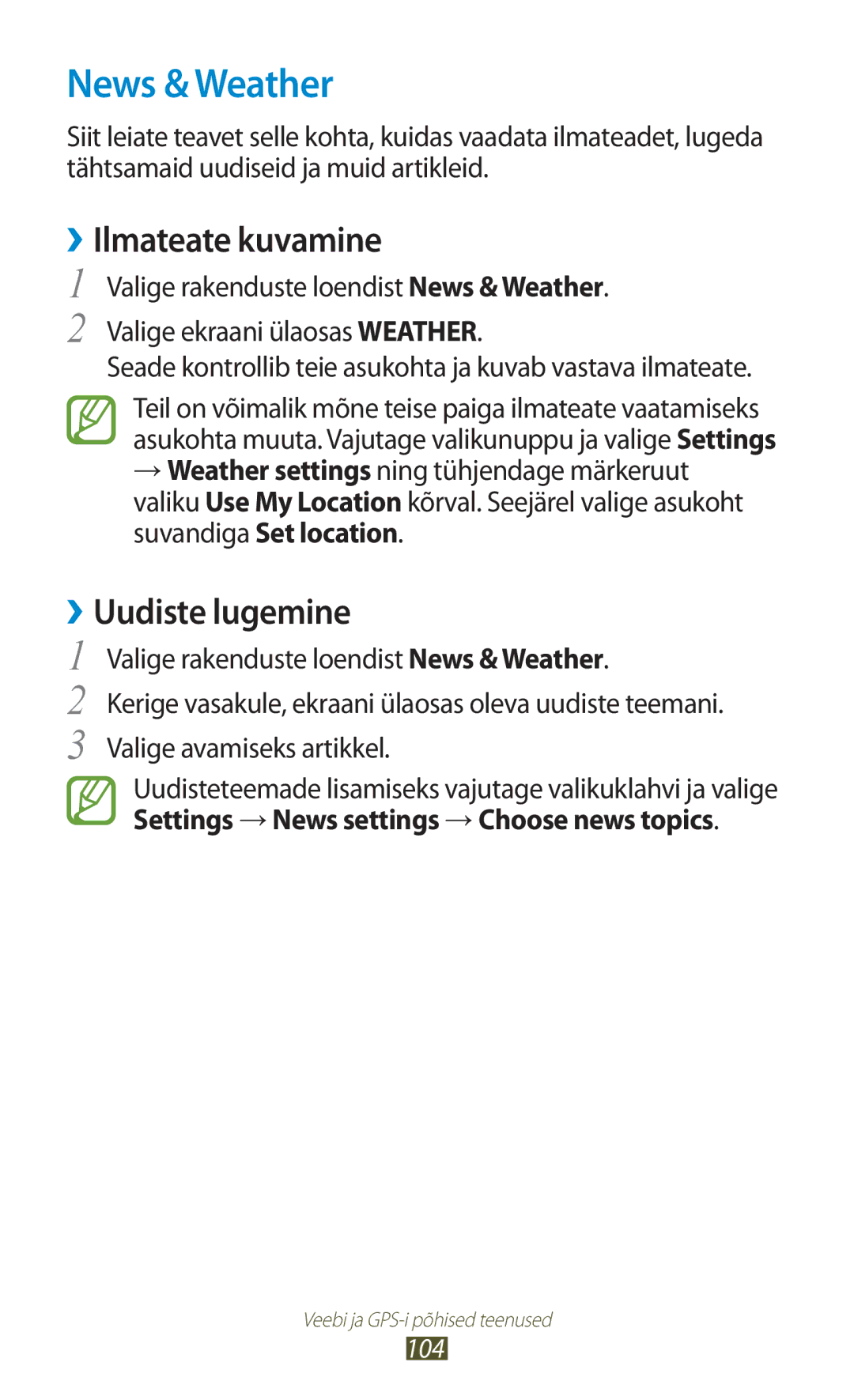 Samsung GT-I8160ZWZSEB, GT-I8160OKASEB, GT-I8160ZWASEB manual News & Weather, ››Ilmateate kuvamine, ››Uudiste lugemine 