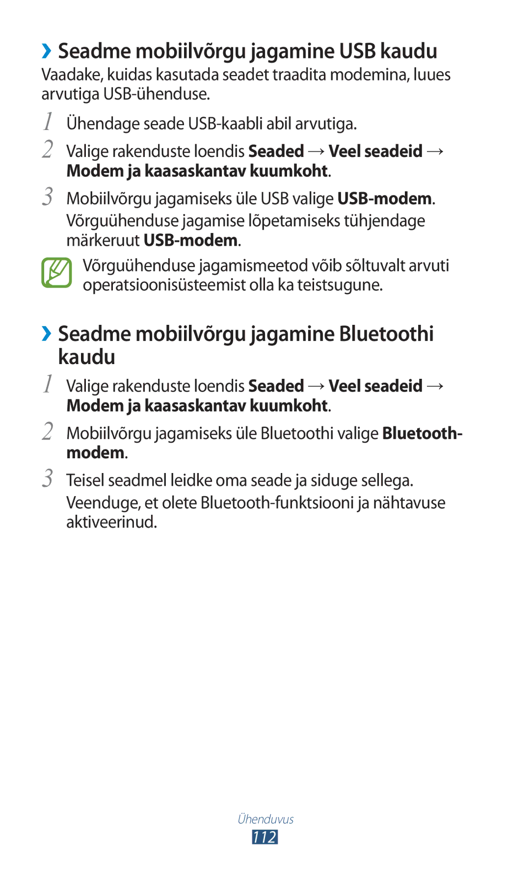 Samsung GT-I8160ZWASEB manual ››Seadme mobiilvõrgu jagamine USB kaudu, ››Seadme mobiilvõrgu jagamine Bluetoothi kaudu 