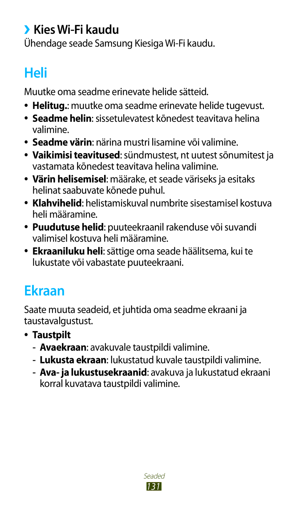 Samsung GT-I8160ZWZSEB manual Heli, Ekraan, ››Kies Wi-Fi kaudu, Ühendage seade Samsung Kiesiga Wi-Fi kaudu, Taustpilt 