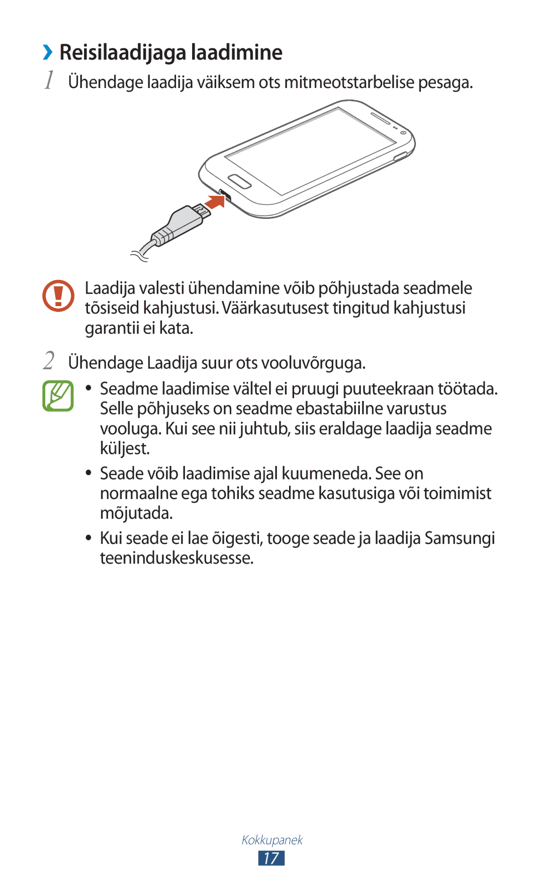 Samsung GT-I8160ZWZSEB, GT-I8160OKASEB, GT-I8160ZWASEB manual ››Reisilaadijaga laadimine 