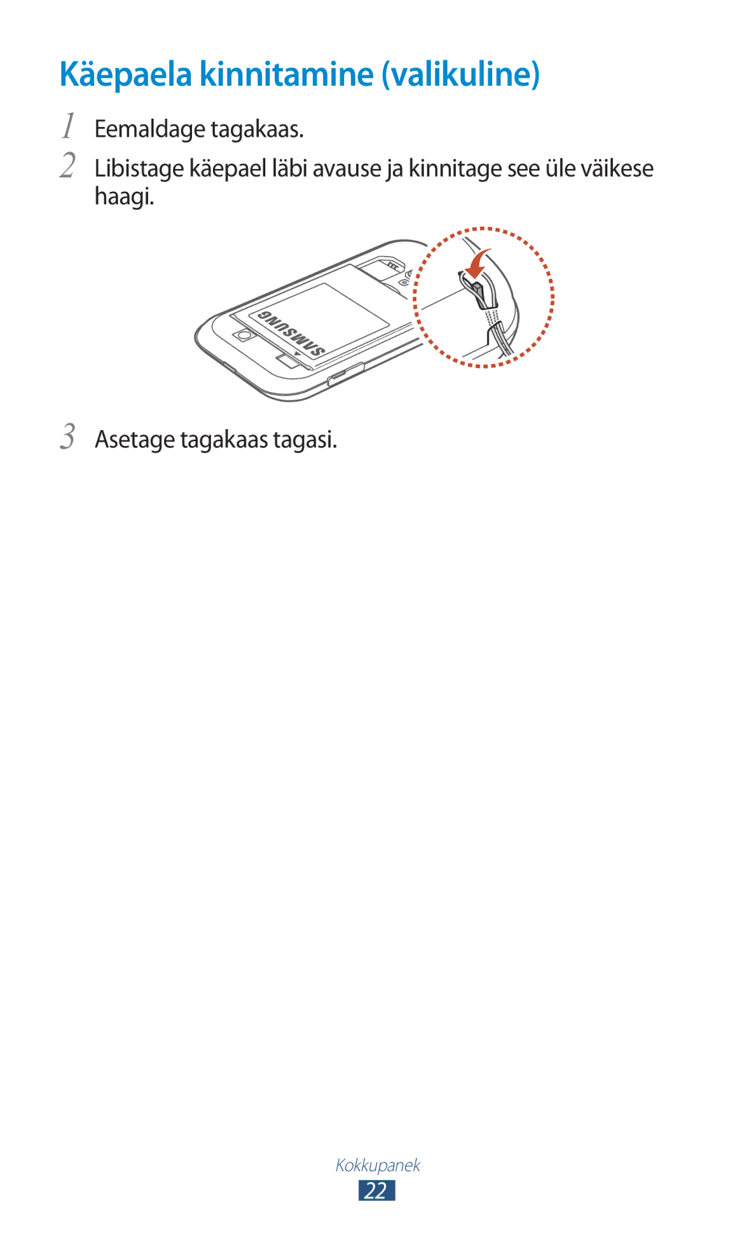 Samsung GT-I8160ZWASEB, GT-I8160OKASEB, GT-I8160ZWZSEB manual Käepaela kinnitamine valikuline 