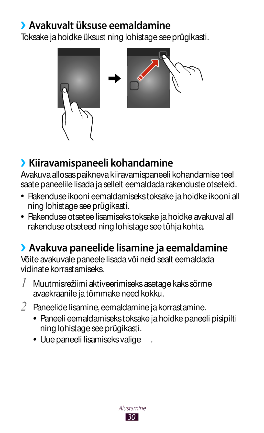 Samsung GT-I8160OKASEB, GT-I8160ZWASEB, GT-I8160ZWZSEB manual ››Avakuvalt üksuse eemaldamine, ››Kiiravamispaneeli kohandamine 