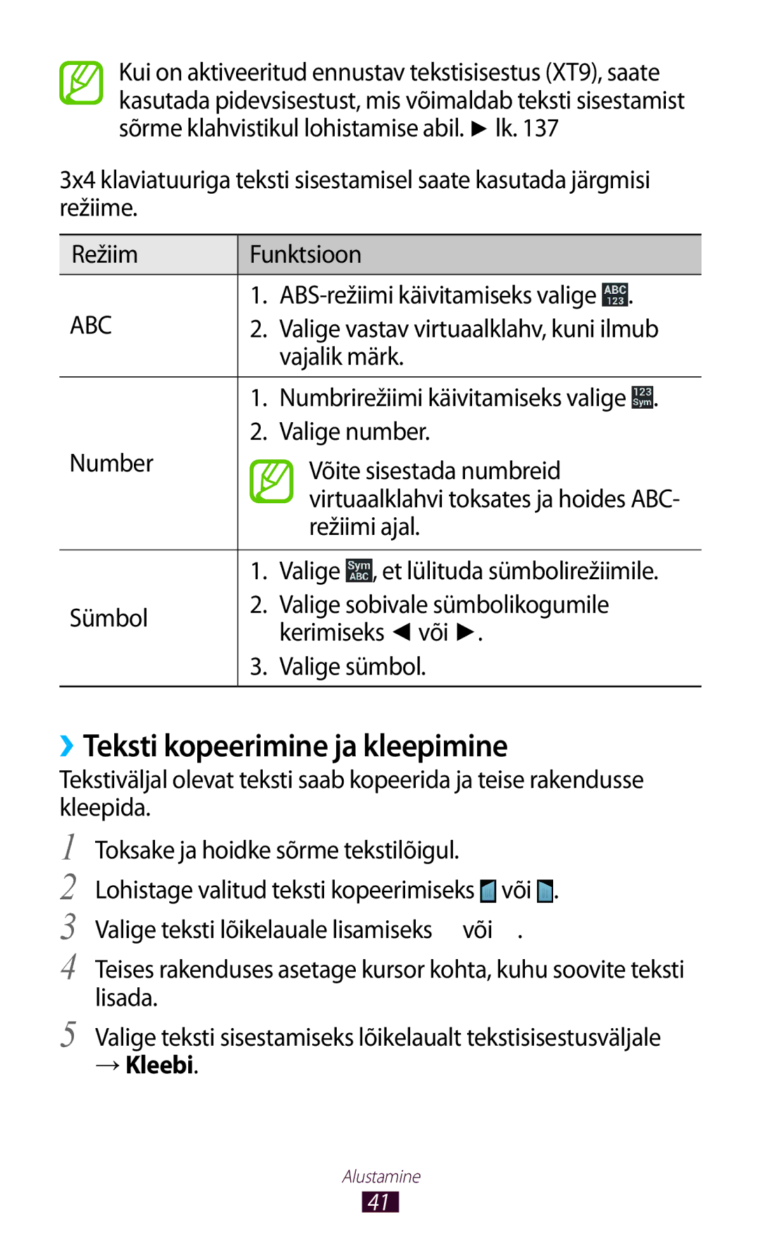 Samsung GT-I8160ZWZSEB, GT-I8160OKASEB, GT-I8160ZWASEB manual ››Teksti kopeerimine ja kleepimine, → Kleebi 