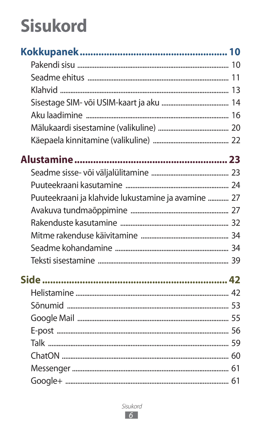 Samsung GT-I8160OKASEB, GT-I8160ZWASEB, GT-I8160ZWZSEB manual Sisukord, Alustamine 