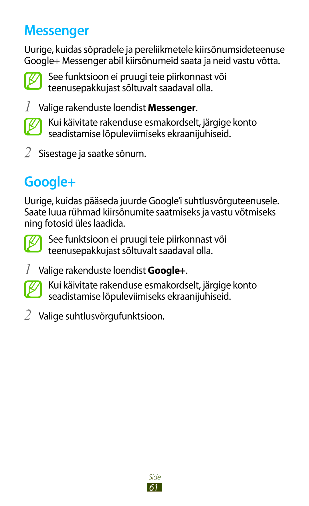 Samsung GT-I8160ZWASEB, GT-I8160OKASEB Valige rakenduste loendist Messenger, Valige rakenduste loendist Google+ 