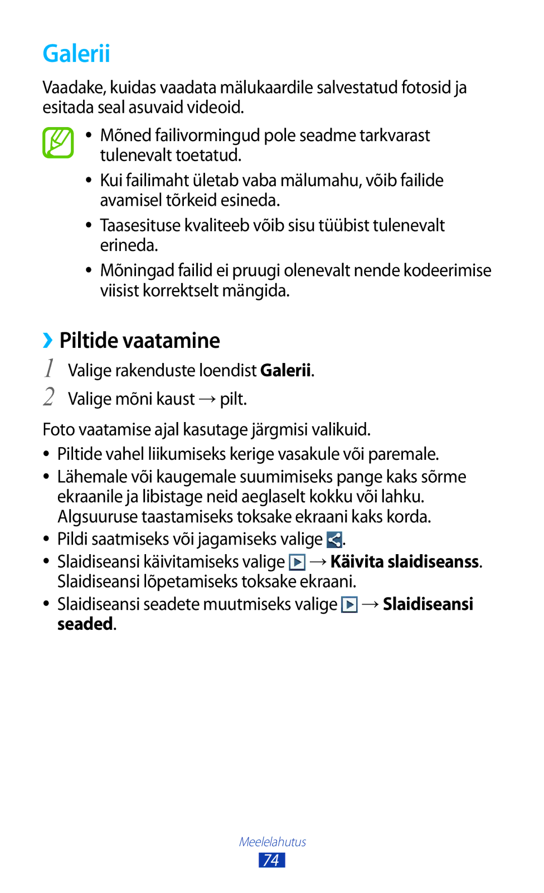 Samsung GT-I8160ZWZSEB, GT-I8160OKASEB, GT-I8160ZWASEB Galerii, ››Piltide vaatamine, Pildi saatmiseks või jagamiseks valige 