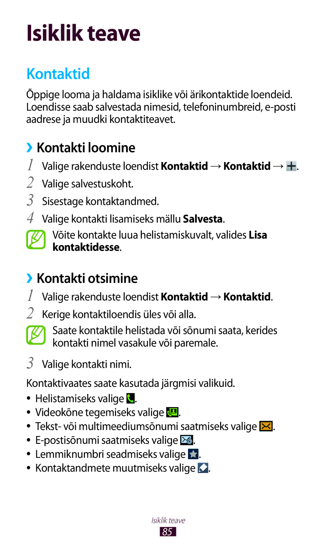 Samsung GT-I8160ZWASEB, GT-I8160OKASEB, GT-I8160ZWZSEB manual Kontaktid, ››Kontakti loomine, ››Kontakti otsimine 