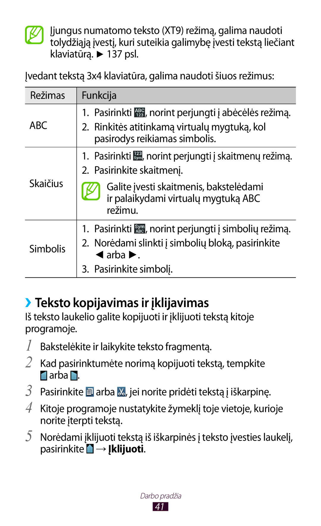 Samsung GT-I8160ZWZSEB, GT-I8160OKASEB, GT-I8160ZWASEB manual ››Teksto kopijavimas ir įklijavimas 