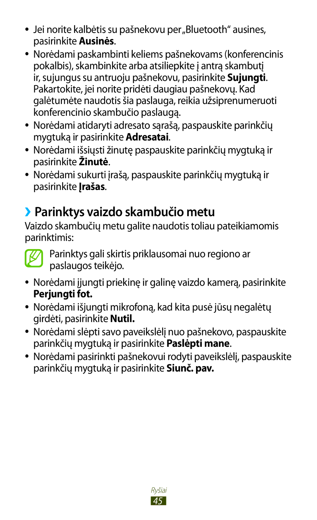 Samsung GT-I8160OKASEB, GT-I8160ZWASEB, GT-I8160ZWZSEB manual ››Parinktys vaizdo skambučio metu, Perjungti fot 