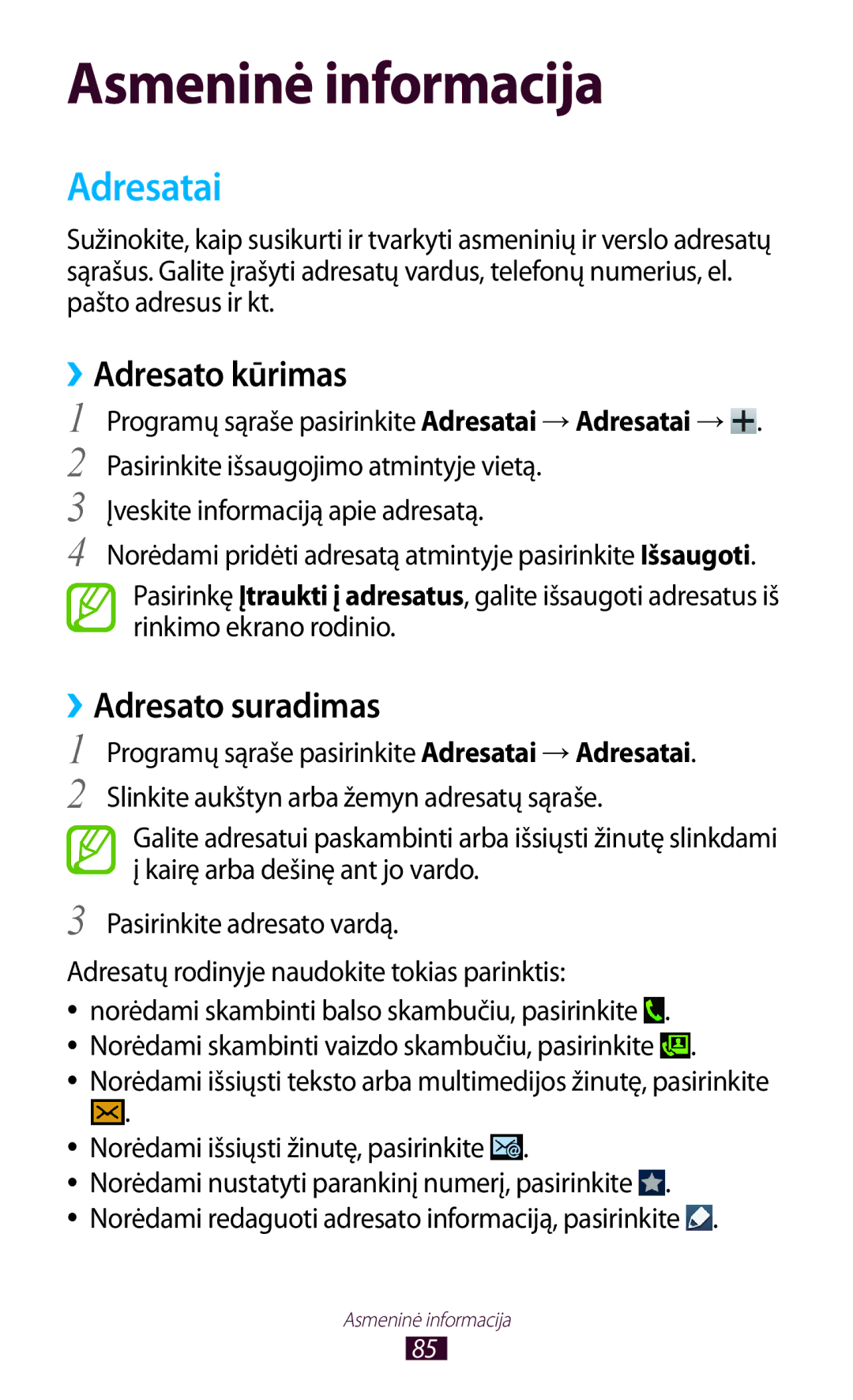 Samsung GT-I8160ZWASEB, GT-I8160OKASEB, GT-I8160ZWZSEB manual Adresatai, ››Adresato kūrimas, ››Adresato suradimas 