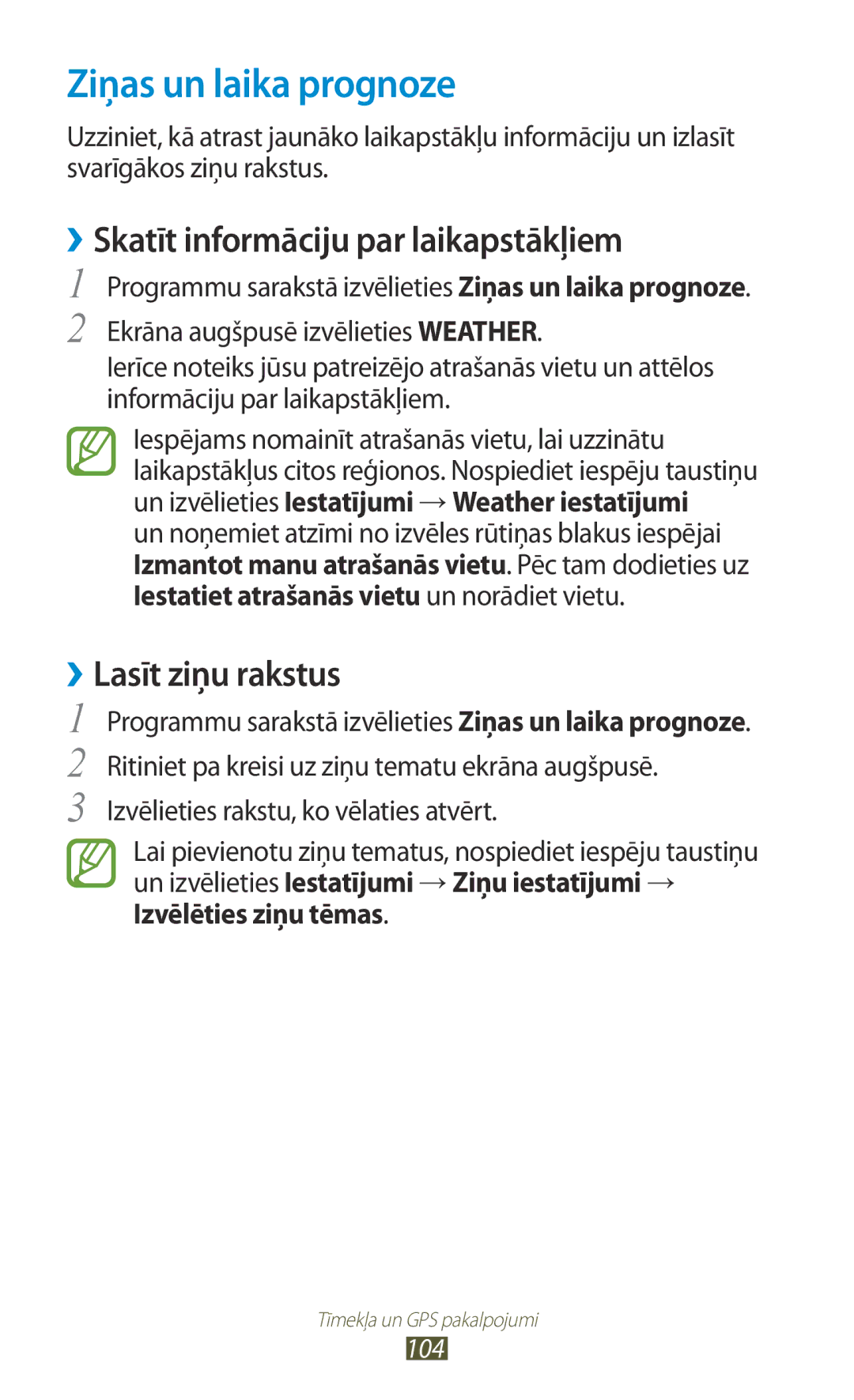 Samsung GT-I8160ZWZSEB manual Ziņas un laika prognoze, ››Skatīt informāciju par laikapstākļiem, ››Lasīt ziņu rakstus 