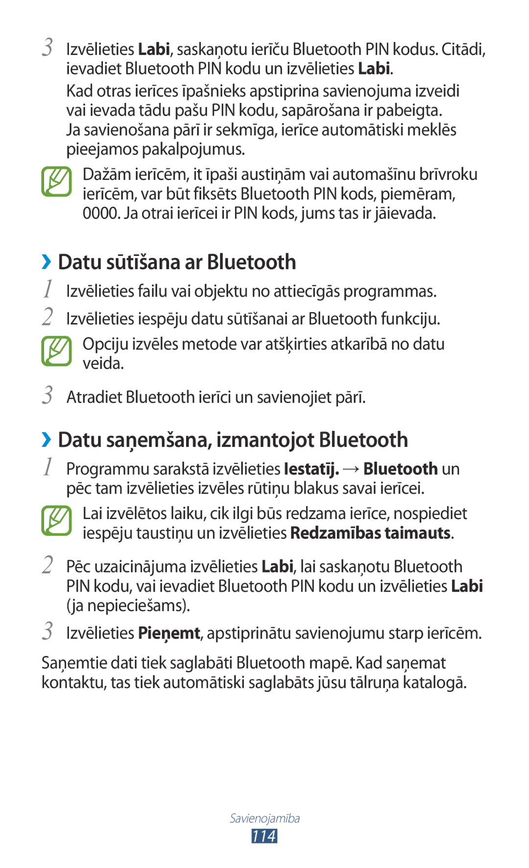 Samsung GT-I8160OKASEB, GT-I8160ZWASEB, GT-I8160ZWZSEB ››Datu sūtīšana ar Bluetooth, ››Datu saņemšana, izmantojot Bluetooth 