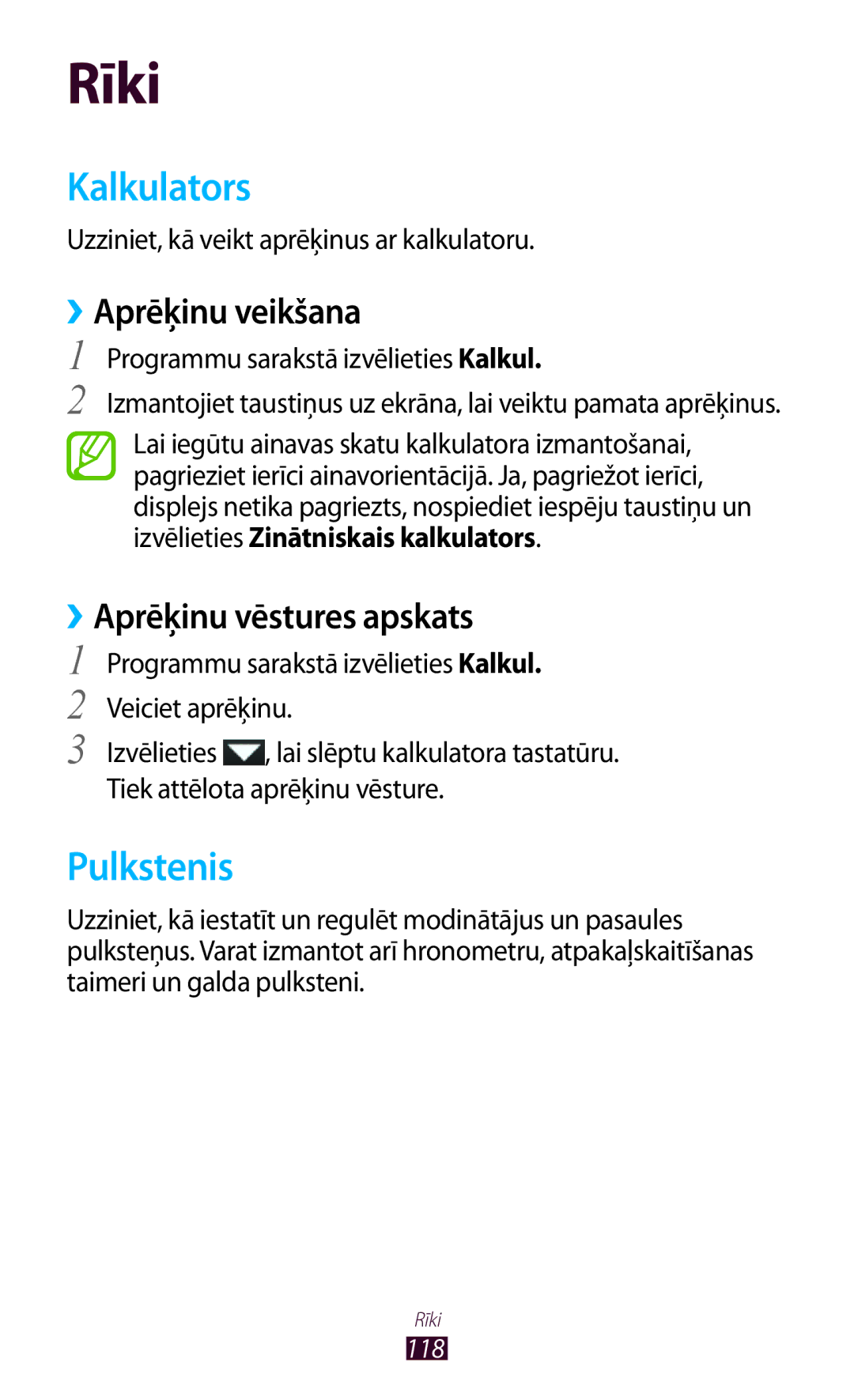 Samsung GT-I8160ZWASEB, GT-I8160OKASEB manual Kalkulators, Pulkstenis, ››Aprēķinu veikšana, ››Aprēķinu vēstures apskats 