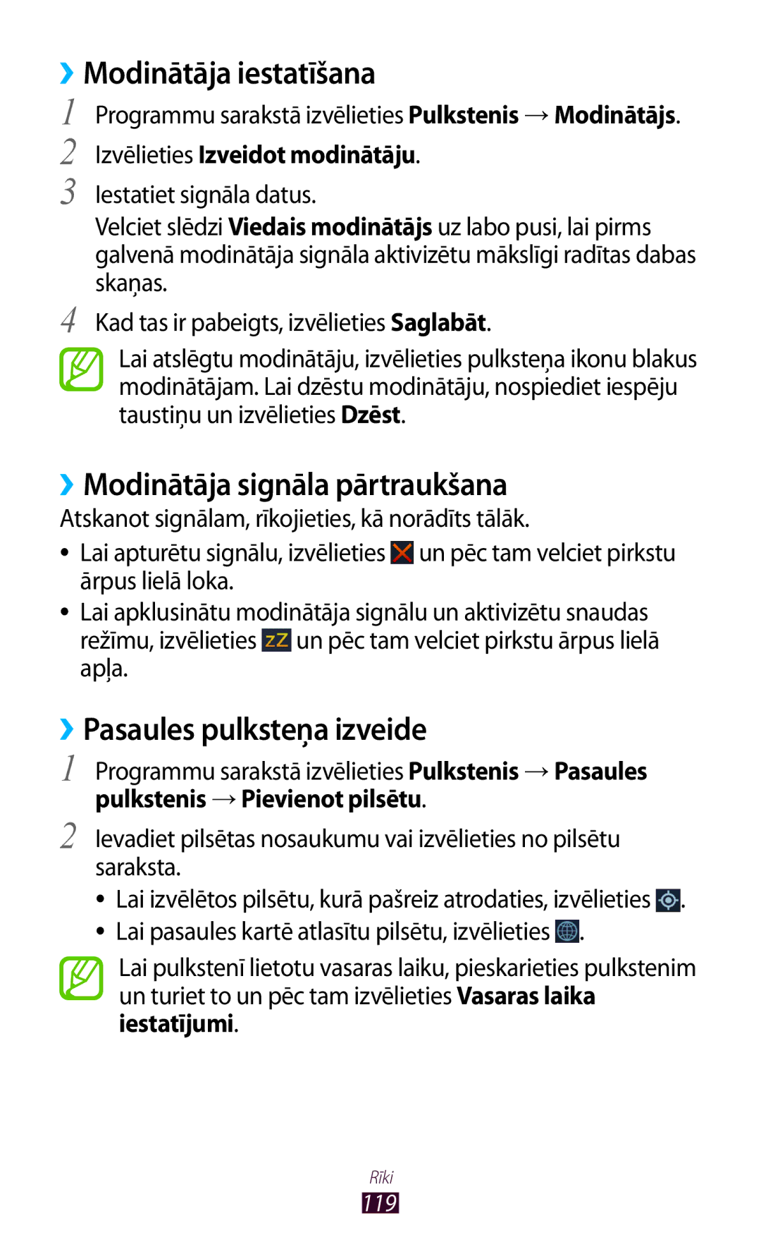 Samsung GT-I8160ZWZSEB manual ››Modinātāja iestatīšana, ››Modinātāja signāla pārtraukšana, ››Pasaules pulksteņa izveide 