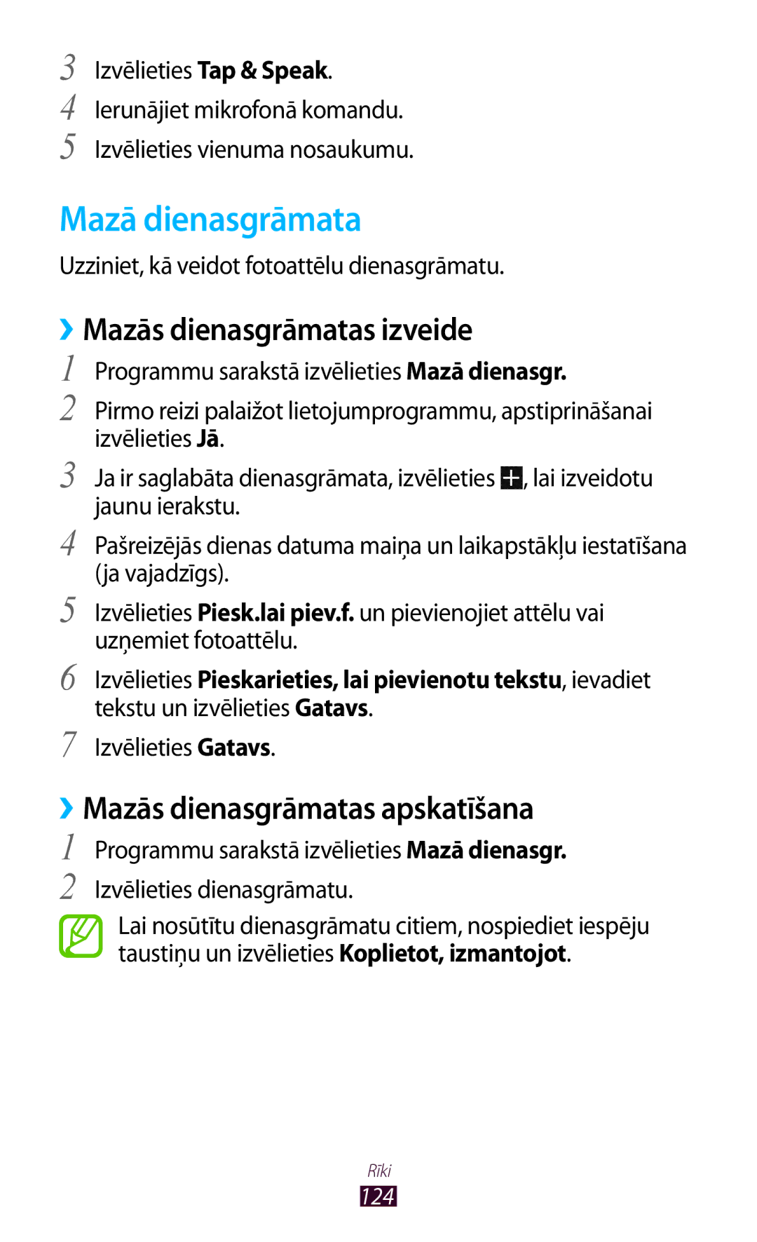 Samsung GT-I8160ZWASEB manual Mazā dienasgrāmata, ››Mazās dienasgrāmatas izveide, ››Mazās dienasgrāmatas apskatīšana 