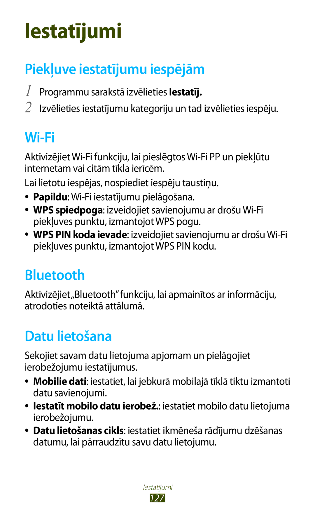 Samsung GT-I8160ZWASEB, GT-I8160OKASEB, GT-I8160ZWZSEB manual Piekļuve iestatījumu iespējām, Datu lietošana 